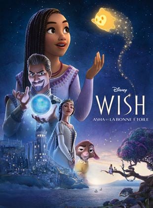 WISH - ASHA ET LA BONNE ÉTOILE